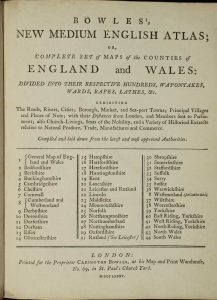 Bowles's New Medium English Atlas; or, Complete Set of Maps of the Counties of England and Wales