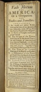 The Vade Mecum for America: Or a Companion for Traders and Travellers: Containing...