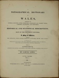 A Topographical Dictionary of Wales, Comprising the Several Counties, Cities, Boroughs, Corporate and Market Towns ...