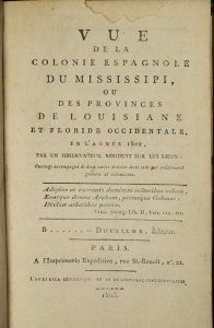 Vue de la Colonie Espagnole du Mississippi, ou des Provinces de Louisiane et Floride Occidentale