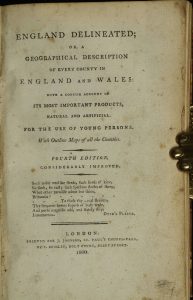 England Delineated; or, a Geographical Description of Every County in England and Wales: with a concise account of its most important products ...