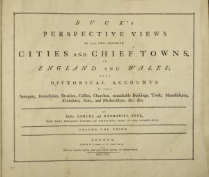 Buck's Antiquities; or Venerable Remains of above four hundred Castles, Monastries, Palaces, & c. & c. in England and Wales. With near ONE HUNDRED VIEWS of Cities and Chief Towns