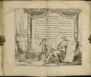 Geographia Magnae Britanniae. Or, Correct Maps of all the Counties in England, Scotland, and Wales; with General ones of both Kingdoms, and of the several Adjacent Islands …