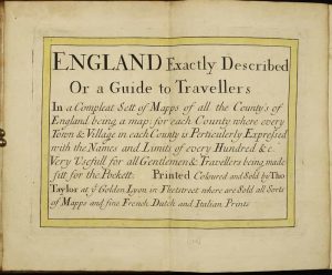 England Exactly Described Or a Guide to Travellers