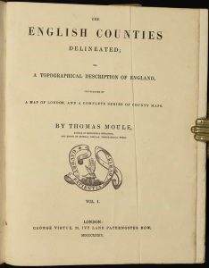The English Counties Delineated; Or, A Topographical Description of England