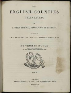 The English Counties Delineated; Or, A Topographical Description of England