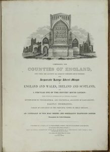 Pigot & Cos. British Atlas, Comprising the Counties of England ...