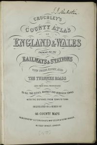 Cruchley's County Atlas of England & Wales Shewing all the Railways & Stations ...