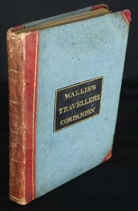 Wallis's New Pocket Edition of the English Counties or Traveller's Companion