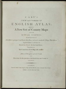 Cary's New and Correct English Atlas: Being A New Set of County Maps from Actual Surveys