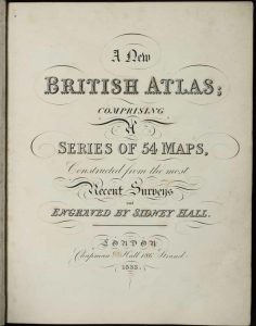 Sidney Hall's British Atlas