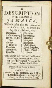 A Description of the Island of Jamaica; With the other Isles and Territories in America, to which the English are Related ...