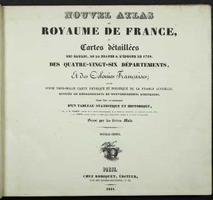 Nouvel Atlas de Royaume de France, ou Cartes detaillees