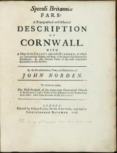 Speculi Britanniae Pars. A Topographicall and Historicall Description of Cornwall